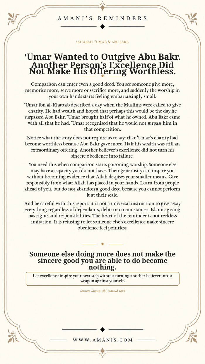 Amani’s Reminders Sahabah artwork about ‘Umar ibn al-Khattab trying to outgive Abu Bakr and learning not to measure sincere obedience by comparison.