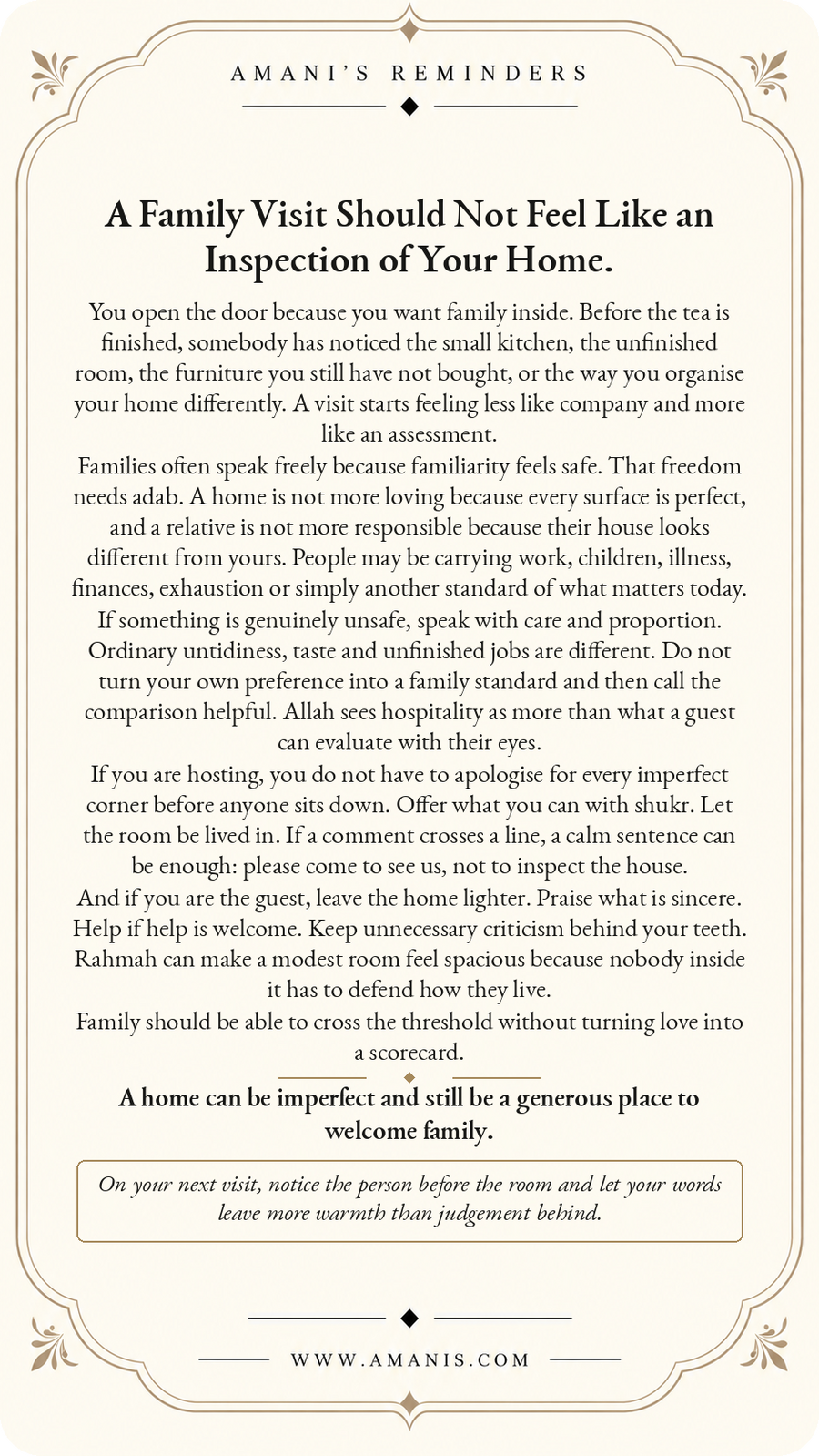 Amani’s Reminders Family: A Family Visit Should Not Feel Like an Inspection of Your Home.