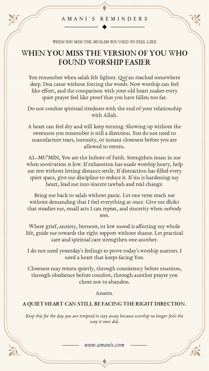 Amani’s Reminders dua for spiritual tiredness, asking Allah to strengthen iman and help someone return gently to salah, Qur’an, dhikr and sincere worship.