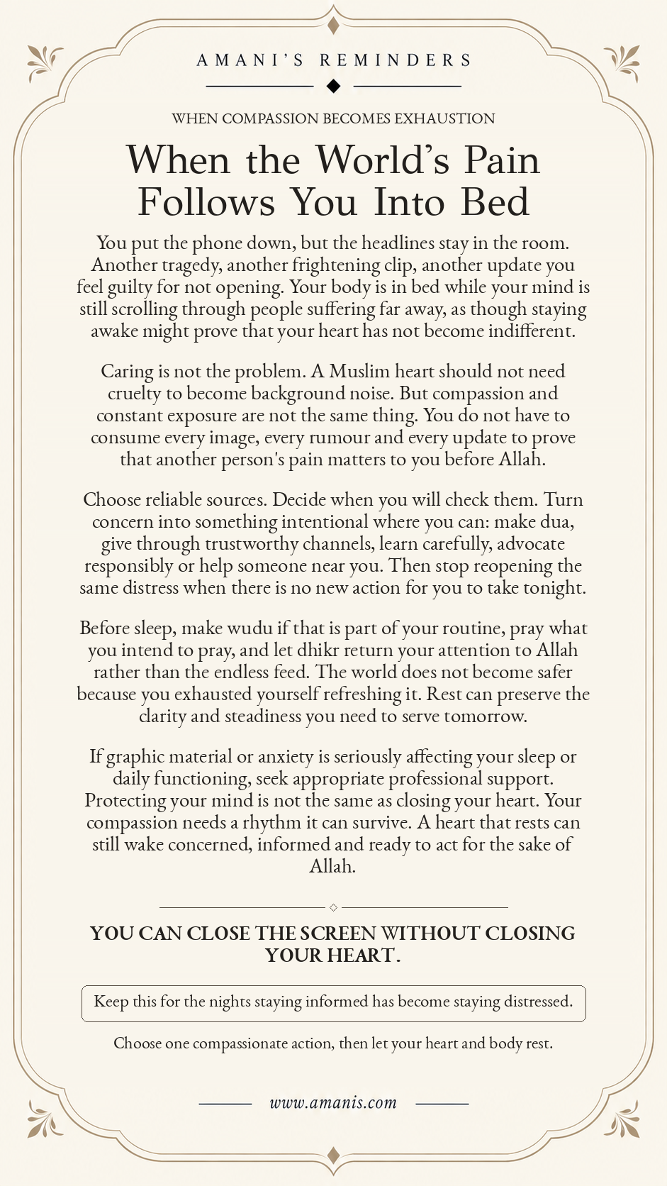Amani’s Islamic reminder about bad news, doomscrolling, compassion and protecting sleep without closing your heart.
