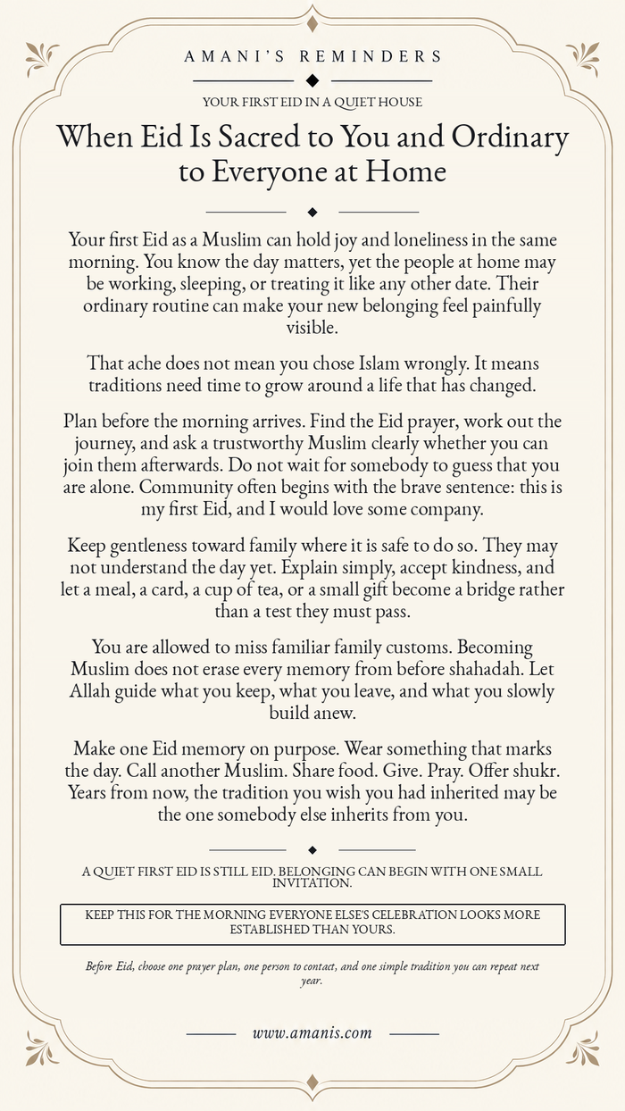 Amani’s Reminders poster for a new Muslim whose first Eid feels sacred while home feels ordinary, with guidance on community, family gentleness and new traditions.