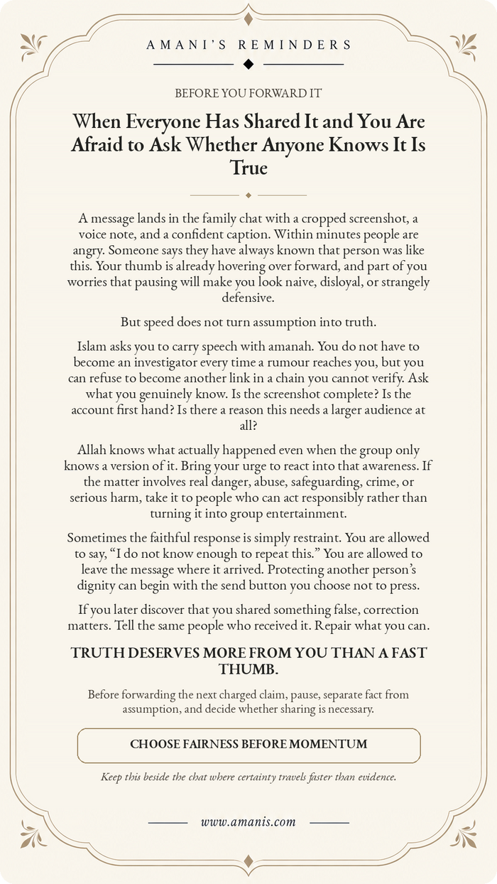 Amani's Islamic reminder about verifying a claim before forwarding it and protecting another person's dignity.