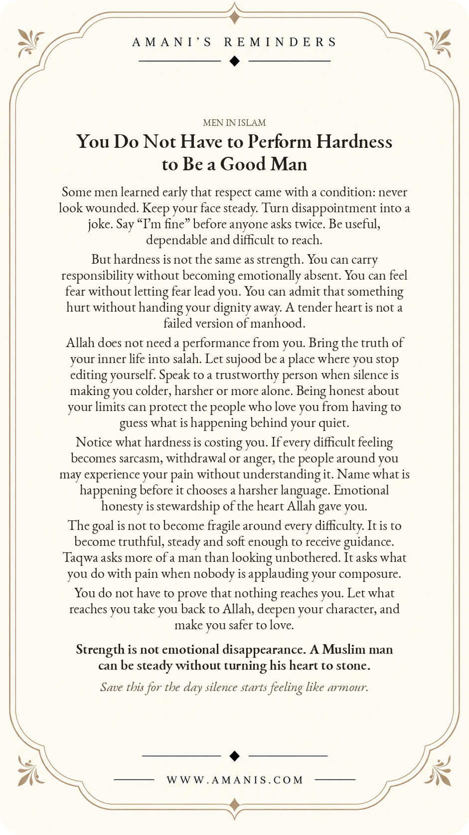 Amani’s Reminders artwork for Muslim men about strength without emotional hardness, honesty before Allah, and becoming safer to love.