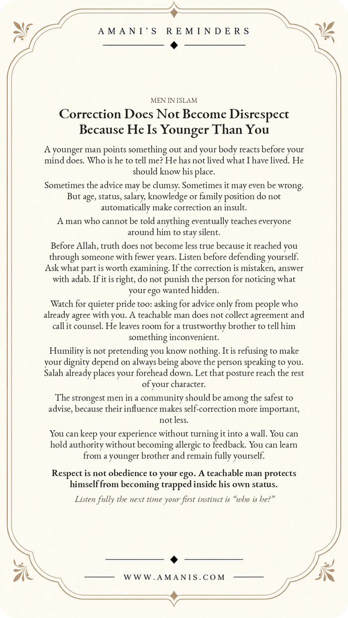 Amani’s Reminders artwork for Muslim men about humility, receiving correction and not treating truthful feedback from younger people as disrespect.