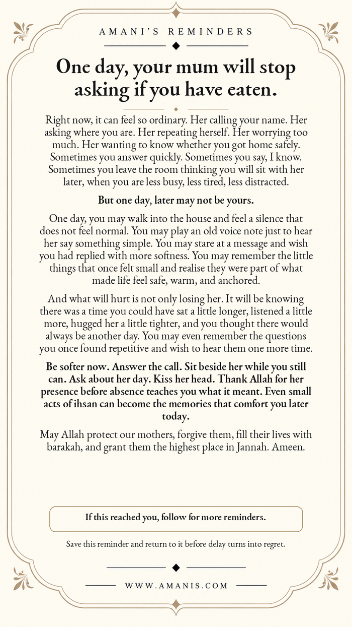 Amani’s Reminders reflection on honouring your mother now, answering her call and valuing her everyday care.