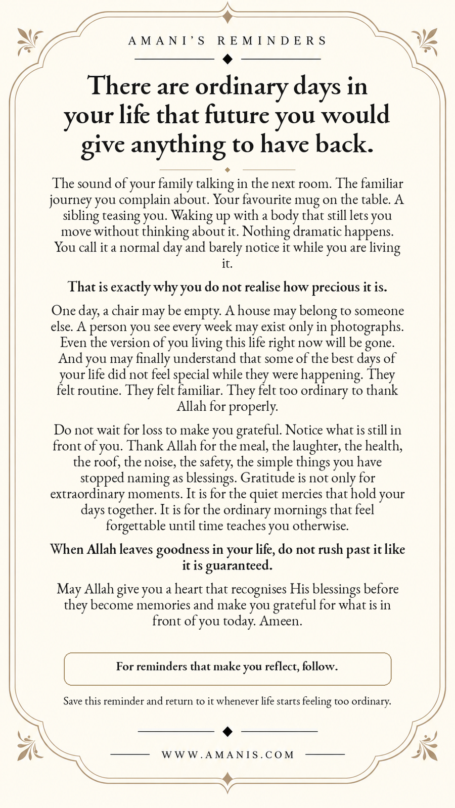 Amani’s Reminders reflection on gratitude for ordinary days, family, health and everyday blessings before they become memories.