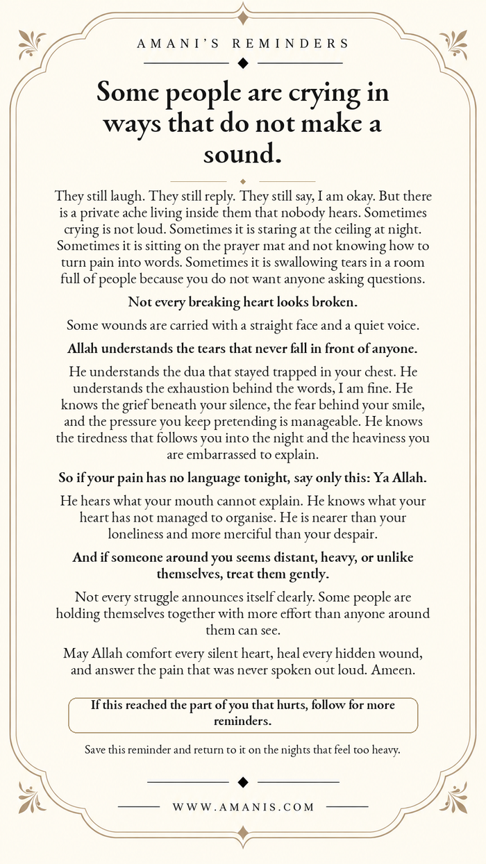 Amani’s Reminders reflection on hidden pain, silent struggles, Allah’s mercy and treating hurting people gently.