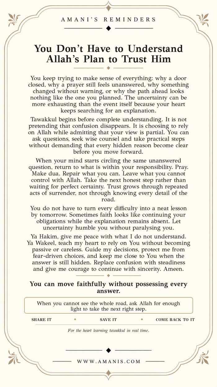 Amani’s Reminders Islamic poster about tawakkul and trusting Allah’s plan before everything makes sense.