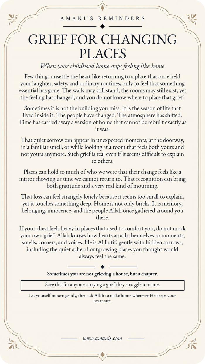 Amani's Reminders cream and gold Islamic poster, Grief for Changing Places, about the quiet sorrow when a childhood home no longer feels like home and Allah knows hidden grief.