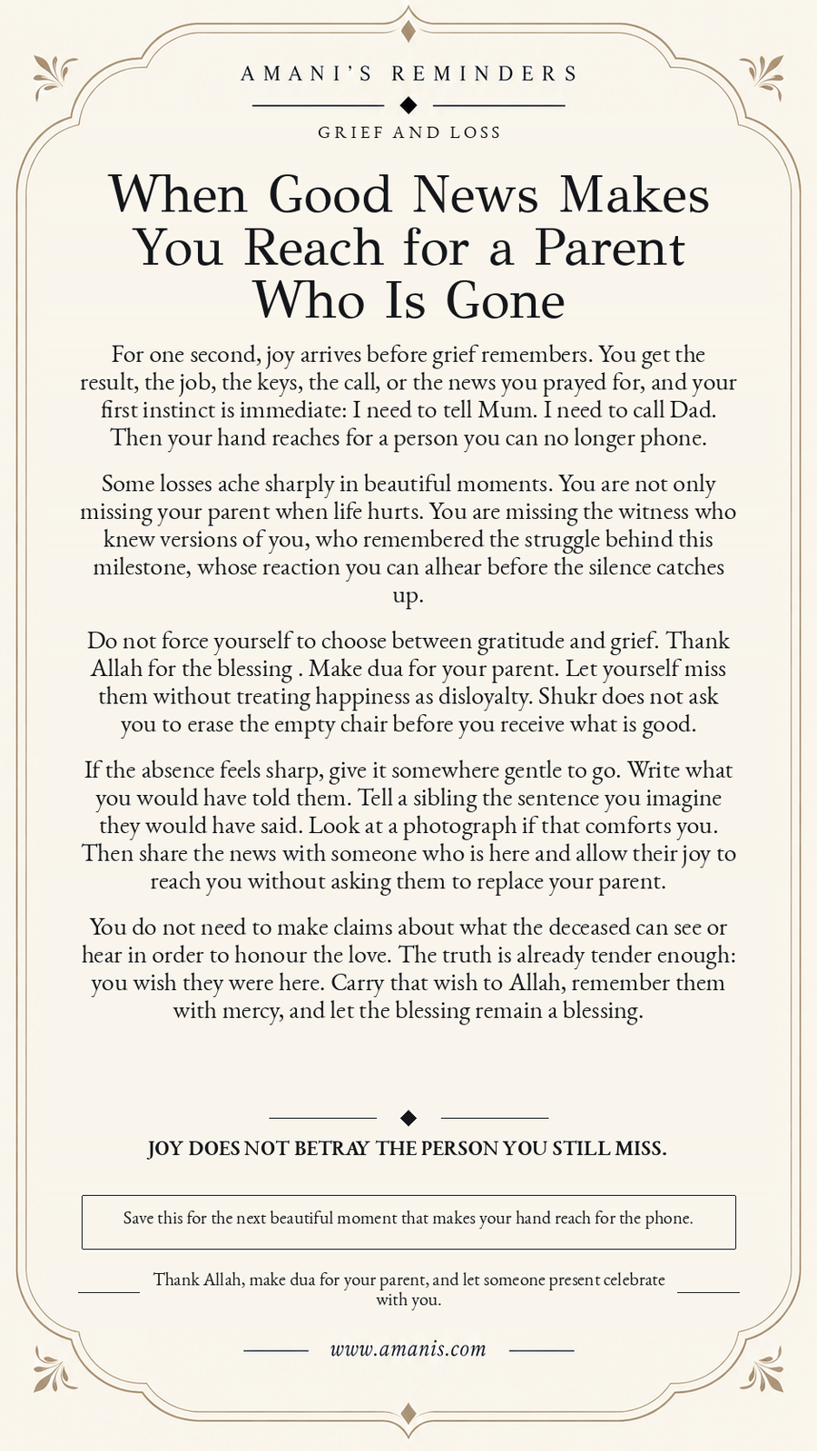 Amani's Islamic grief reminder about receiving good news after the death of a parent.