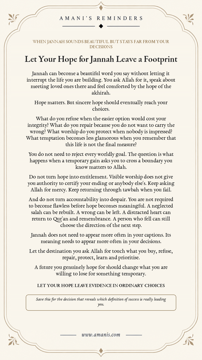 Amani's Reminders artwork about letting hope for Jannah shape everyday choices with humility, repentance and integrity.