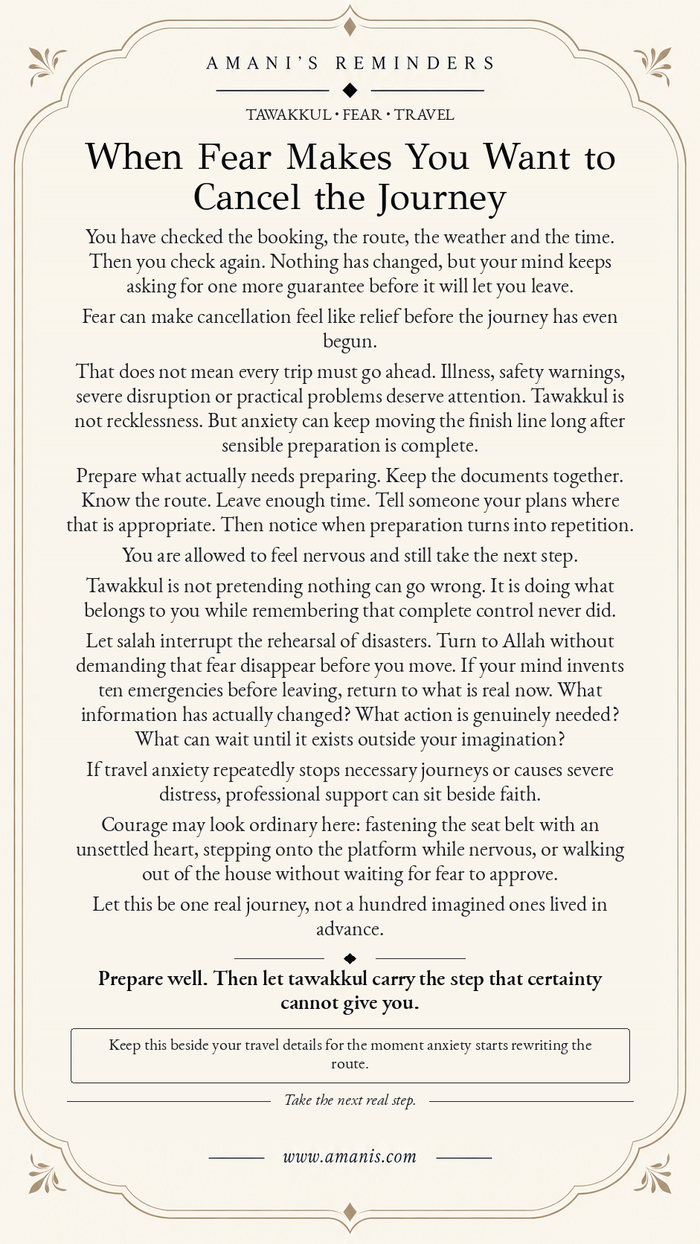 Amani’s Reminders Islamic reflection on travel anxiety, sensible preparation and tawakkul before a journey.