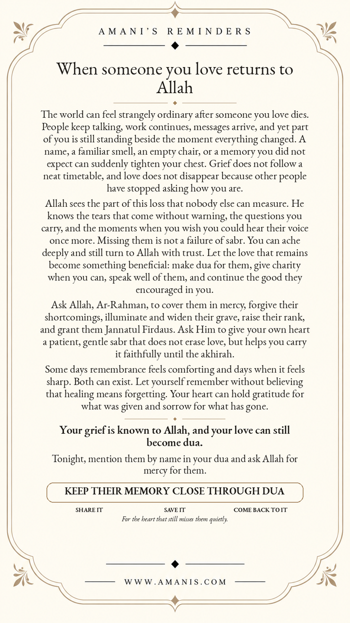 Amani's Reminders artwork about grieving someone you love who has returned to Allah, with dua, sabr and remembrance.