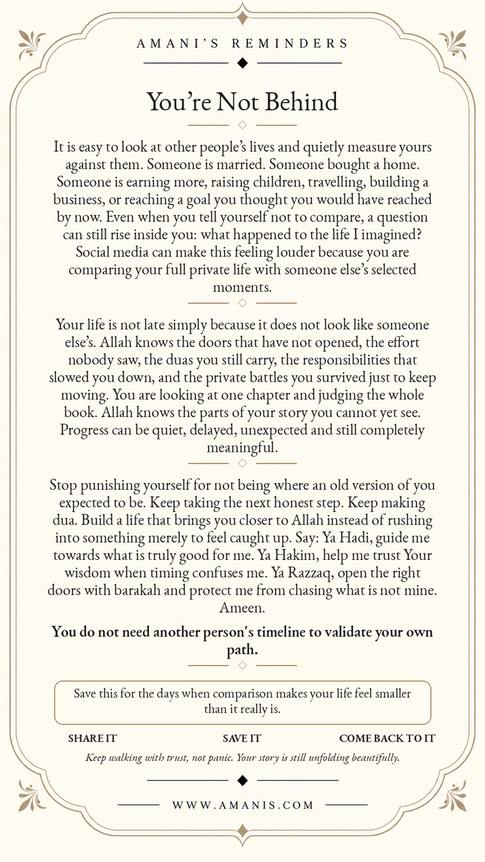 Amani's Reminders artwork about comparison, trusting Allah's timing and remembering that your life is not behind.