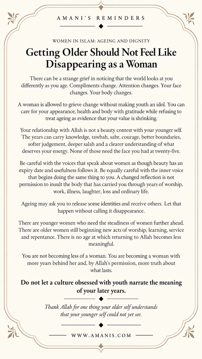 Amani's Reminders artwork: Getting Older Should Not Feel Like Disappearing as a Woman.