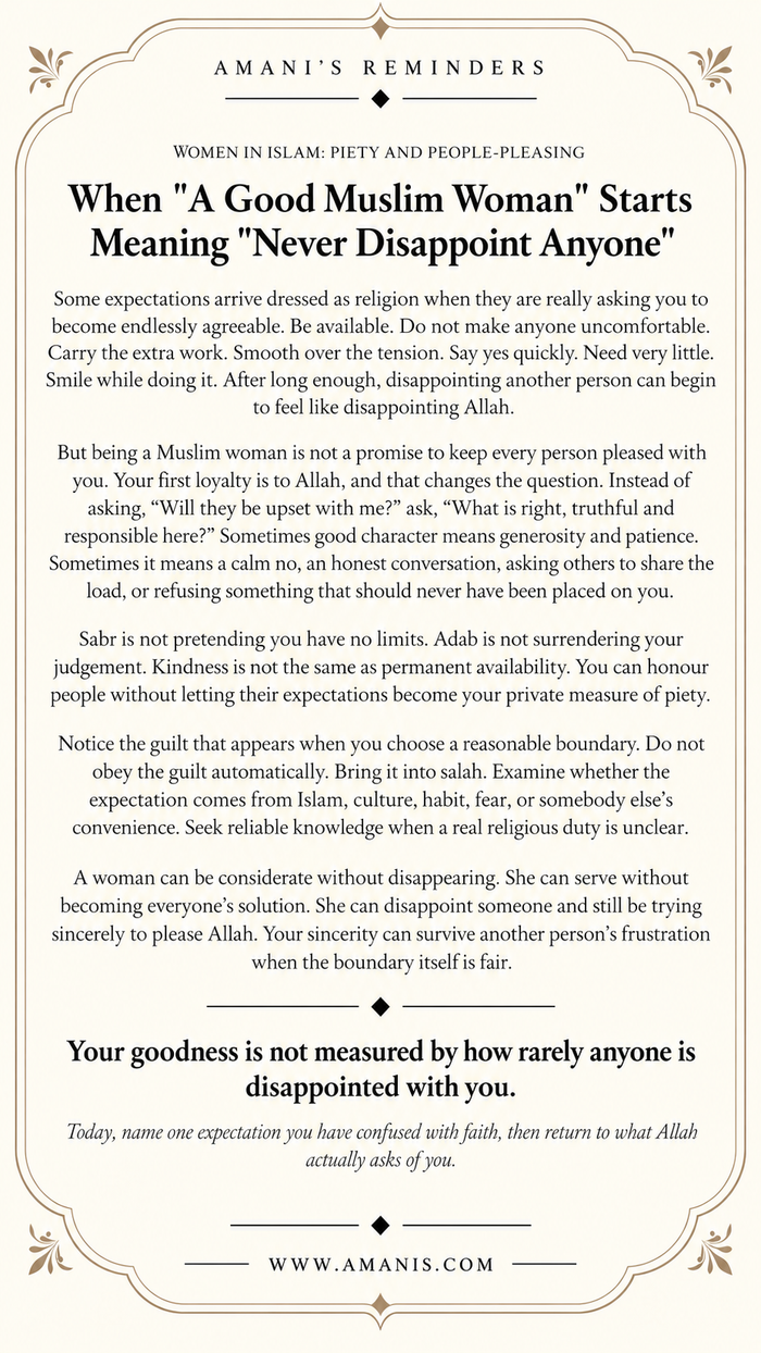 Amani's Reminders artwork: When "A Good Muslim Woman" Starts Meaning "Never Disappoint Anyone".