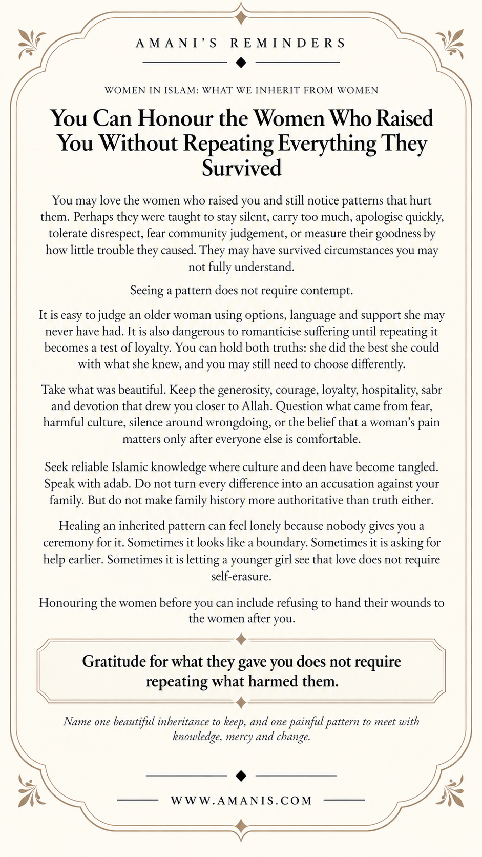 Amani's Reminders artwork: You Can Honour the Women Who Raised You Without Repeating Everything They Survived.