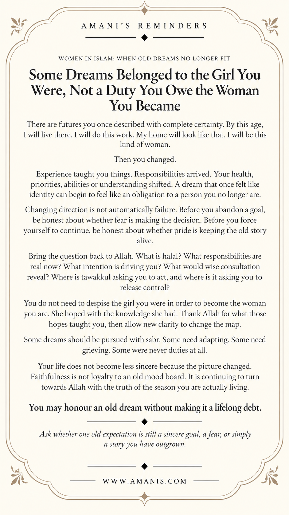 Amani's Reminders artwork: Some Dreams Belonged to the Girl You Were, Not a Duty You Owe the Woman You Became.