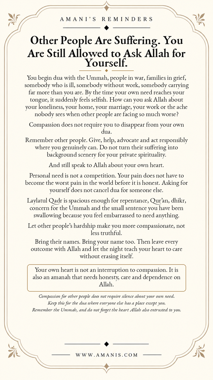 Amani’s Reminders artwork about caring for people who are suffering while still bringing your own needs to Allah in dua.