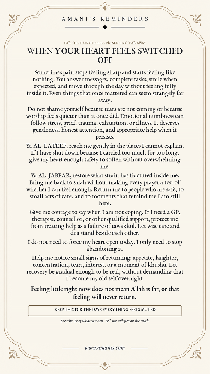 Amani's Reminders Islamic reminder: When Your Heart Feels Switched Off