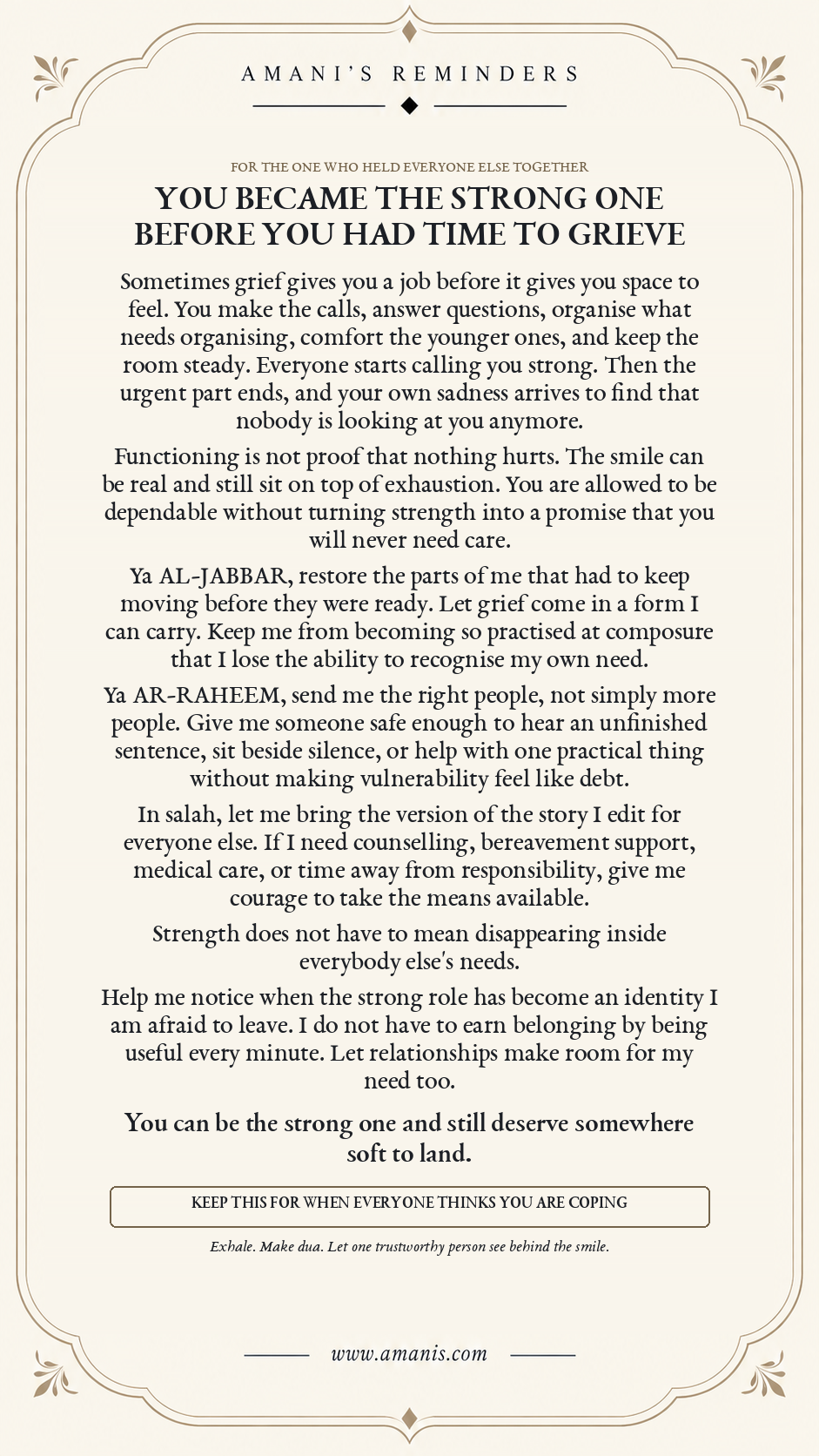 Amani's Reminders Islamic reminder: You Became the Strong One Before You Had Time to Grieve