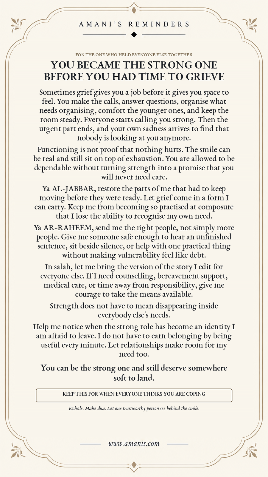 Amani's Reminders Islamic reminder: You Became the Strong One Before You Had Time to Grieve