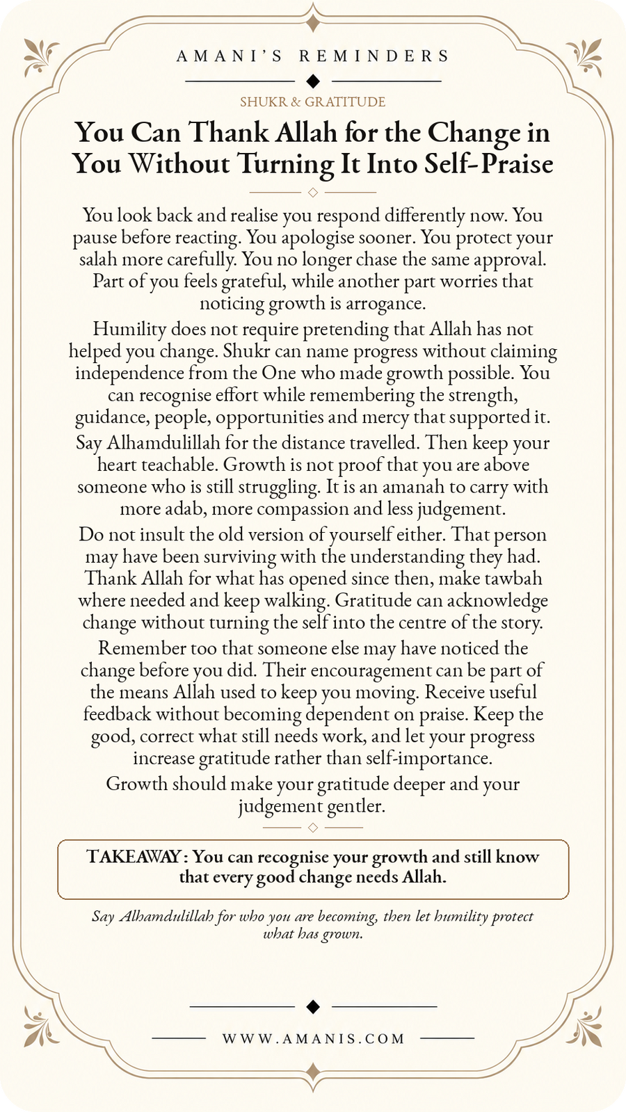 Amani’s Reminders Shukr & Gratitude poster: You Can Thank Allah for the Change in You Without Turning It Into Self-Praise.