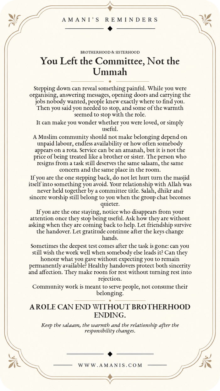 Amani’s Reminders poster about leaving a community committee without losing belonging to the Ummah, encouraging lasting salaam, warmth and brotherhood after service changes.