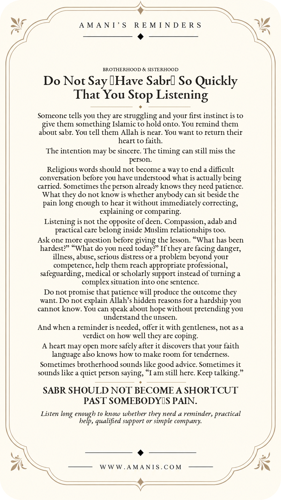 Amani’s Reminders poster about saying ‘have sabr’ too quickly, encouraging careful listening, compassionate presence and appropriate practical support.