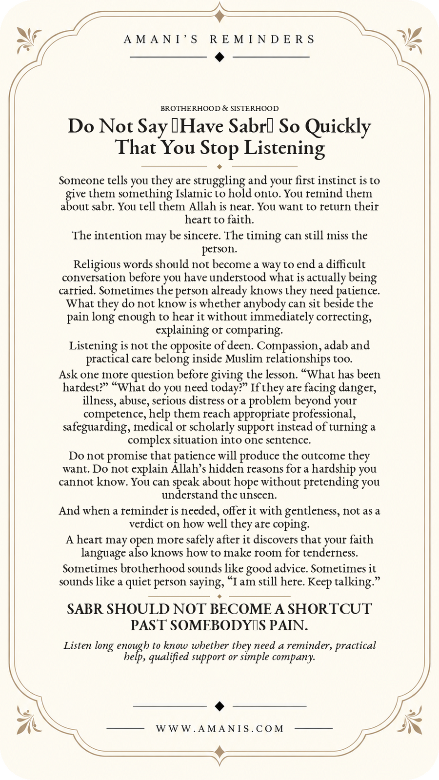 Amani’s Reminders poster about saying ‘have sabr’ too quickly, encouraging careful listening, compassionate presence and appropriate practical support.