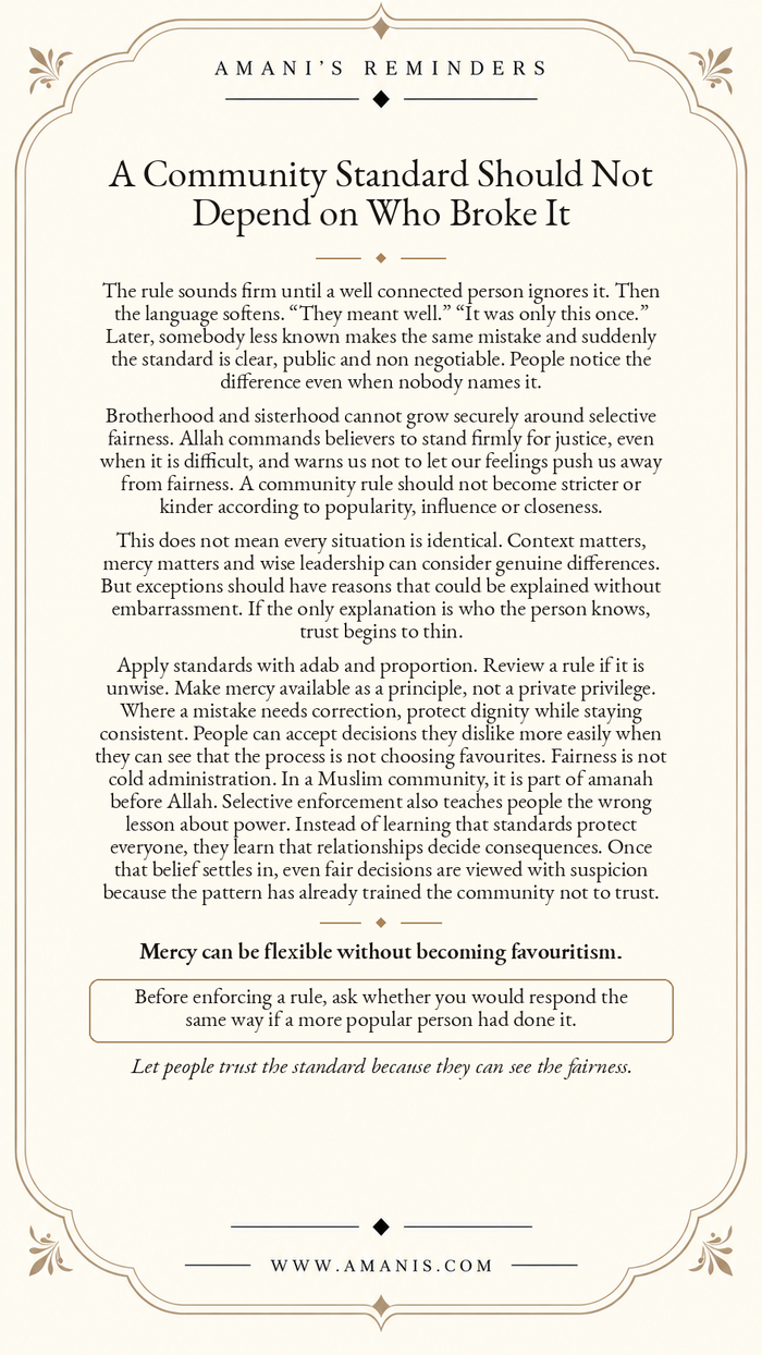 Amani’s Reminders ornate cream poster about applying community standards fairly regardless of popularity, influence or personal closeness.