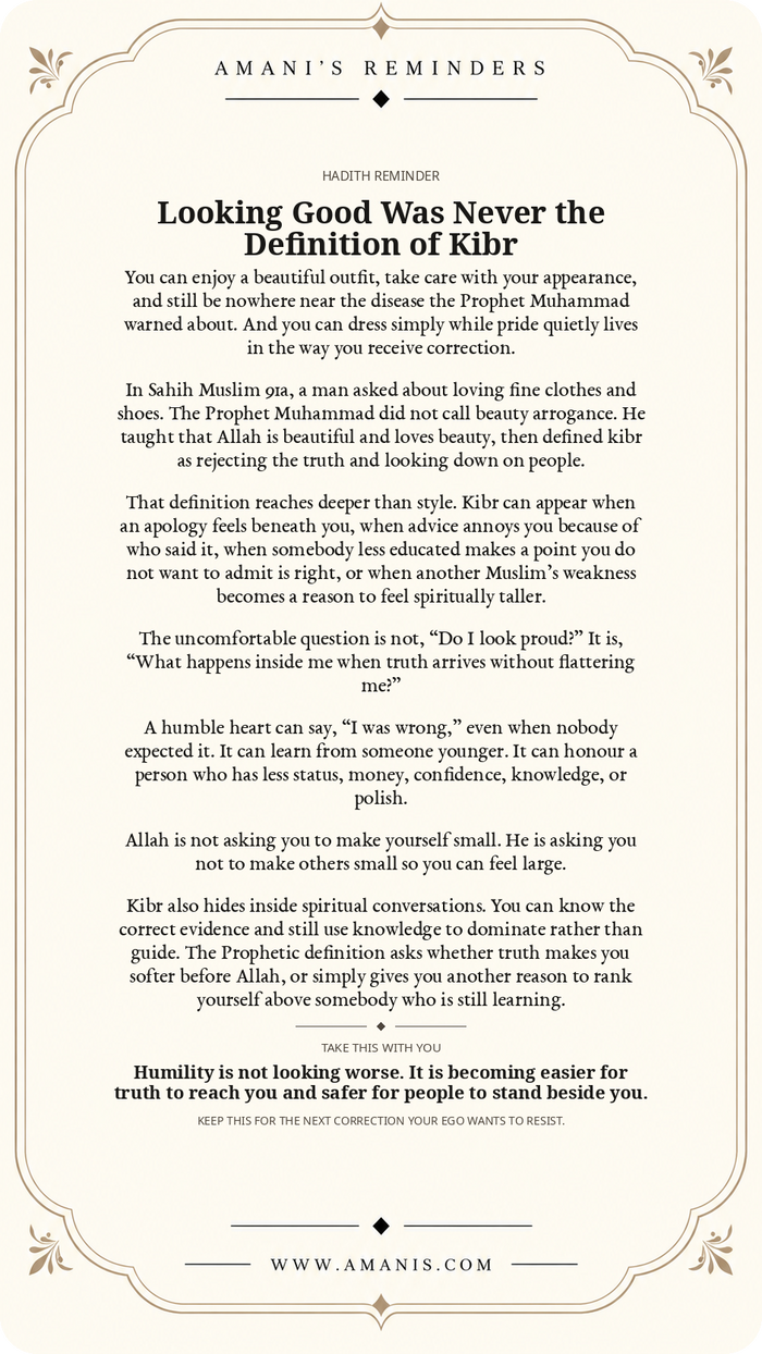 Amani’s Reminders Hadith Reminder artwork: Looking Good Was Never the Definition of Kibr
