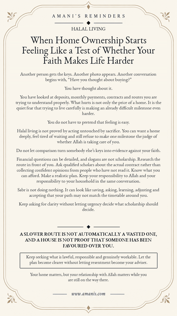Amani's Reminders Halal Living artwork about home ownership, careful financial choices, comparison, sabr and seeking qualified guidance on the actual contract.