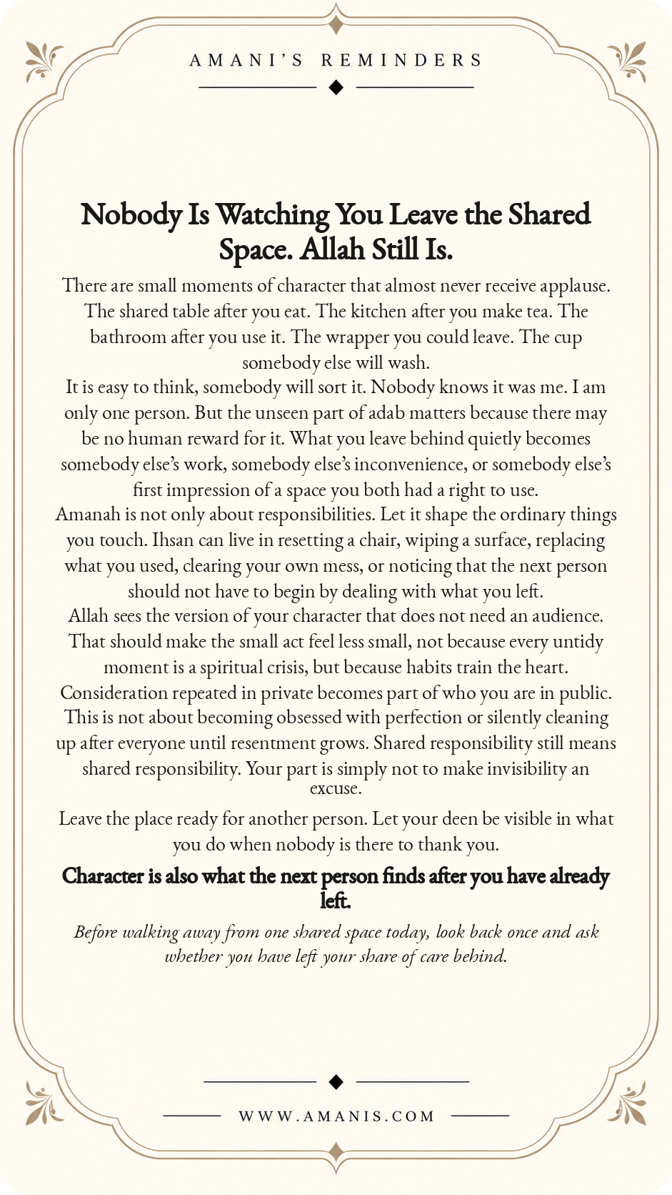 Amani’s Reminders ornate cream-and-gold Islamic Manners & Character poster about caring for shared spaces even when nobody is watching.