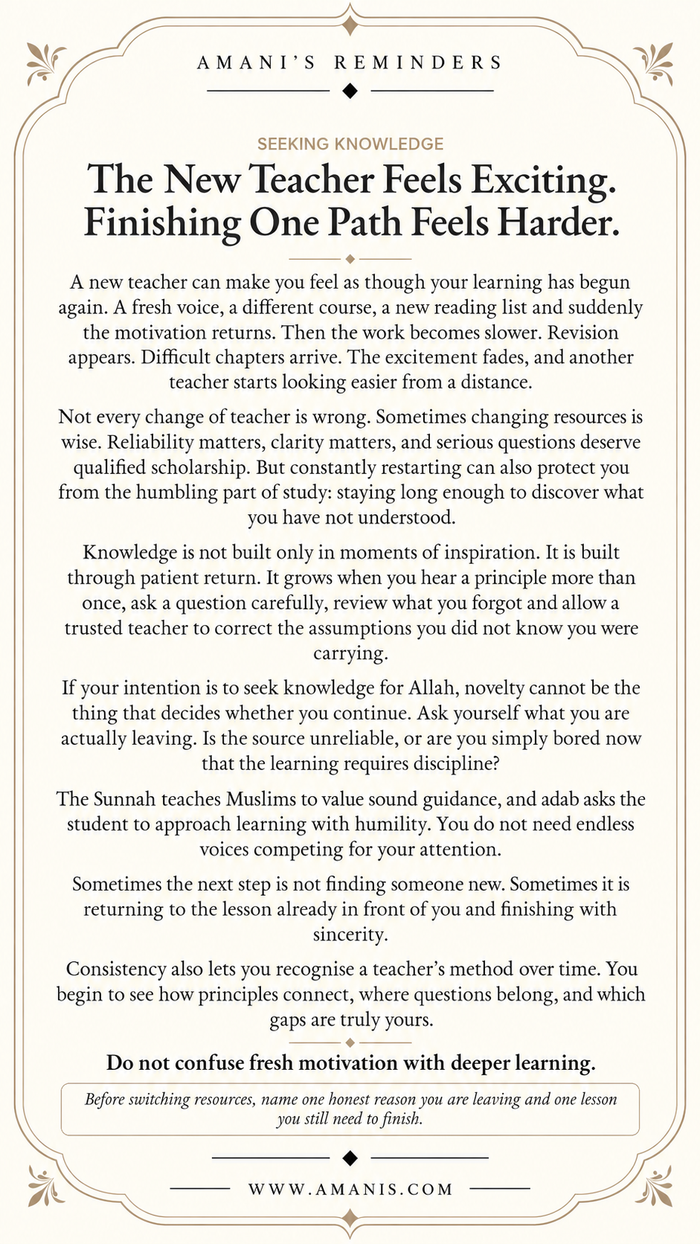 Amani’s Reminders Seeking Knowledge poster about new teachers, novelty and finishing one reliable learning path.