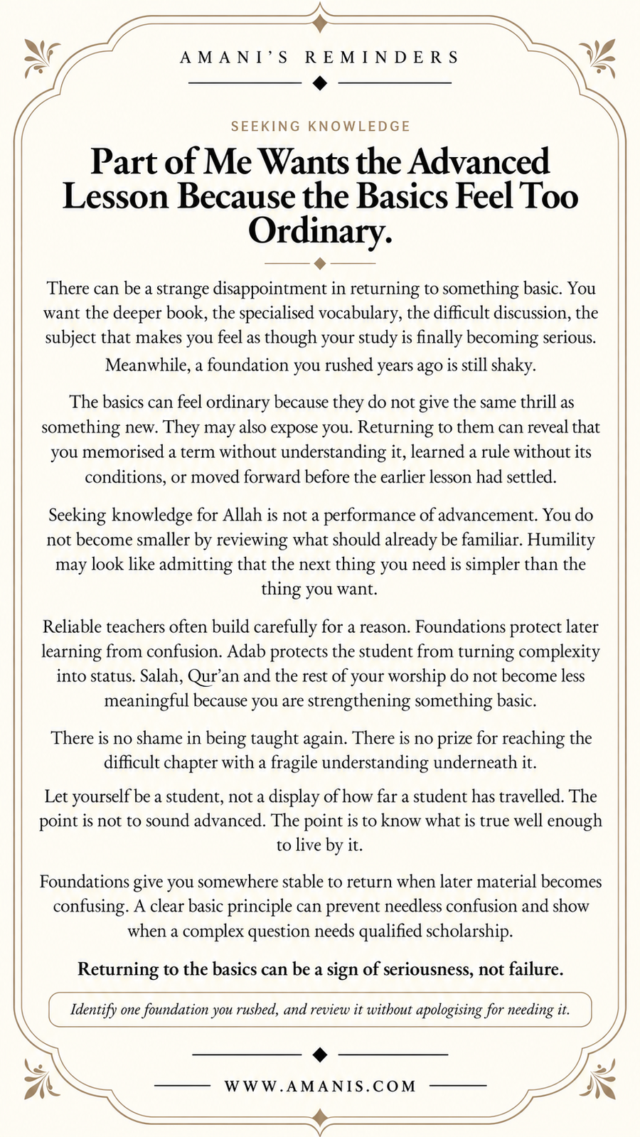 Amani’s Reminders Seeking Knowledge poster about wanting advanced lessons because the basics feel too ordinary.