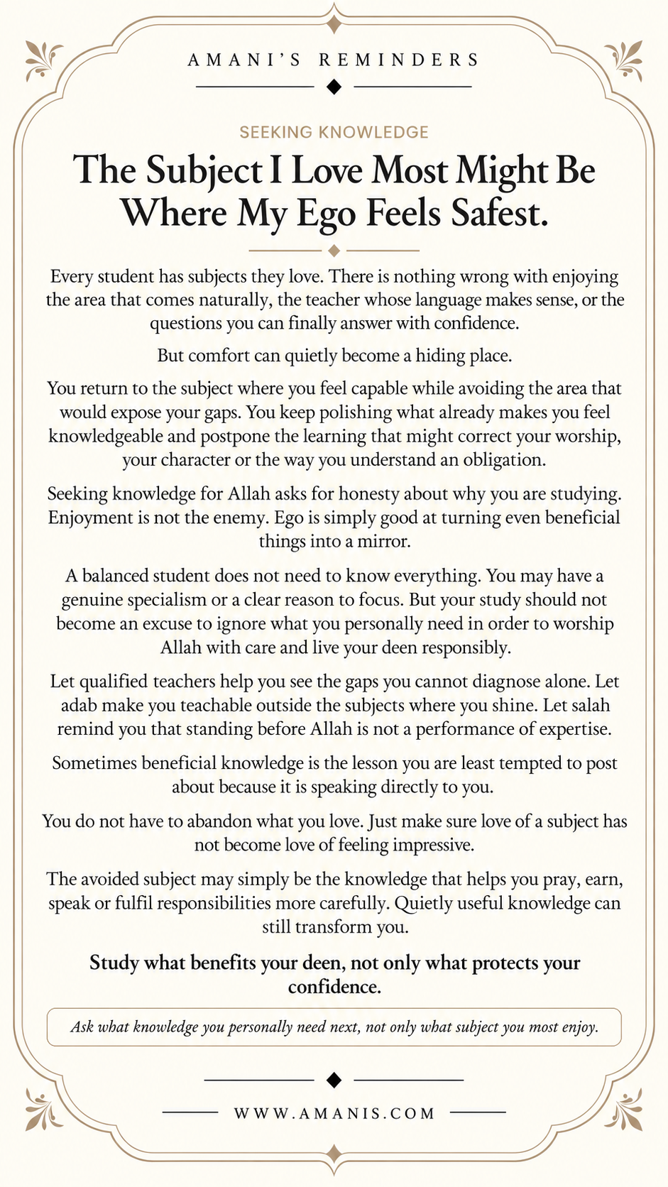 Amani’s Reminders Seeking Knowledge poster about a favourite subject becoming the place where the ego feels safest.