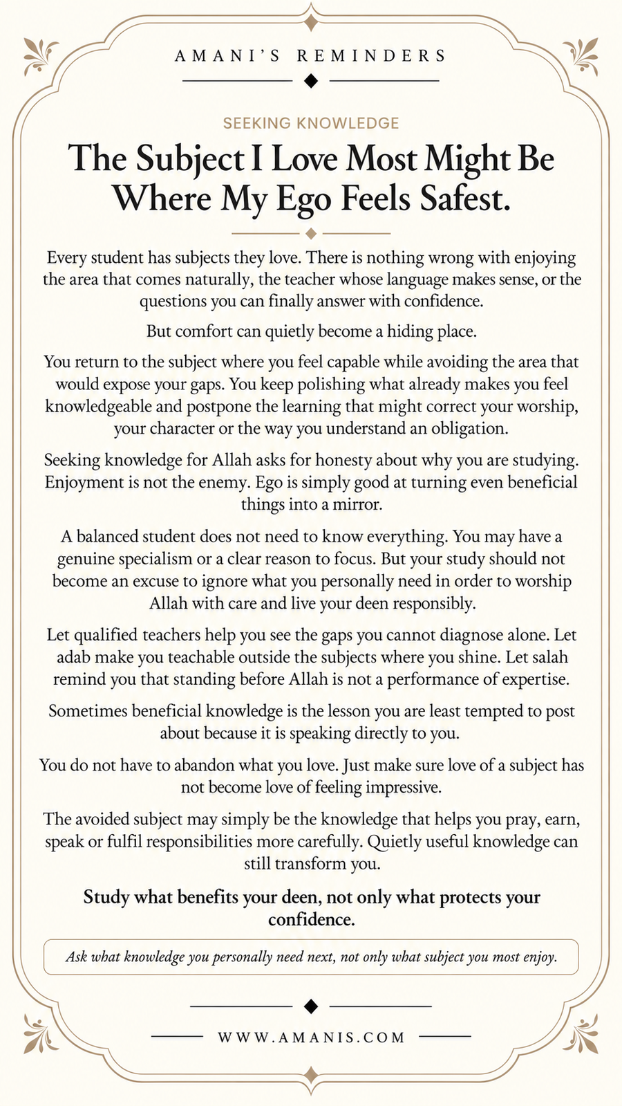 Amani’s Reminders Seeking Knowledge poster about a favourite subject becoming the place where the ego feels safest.
