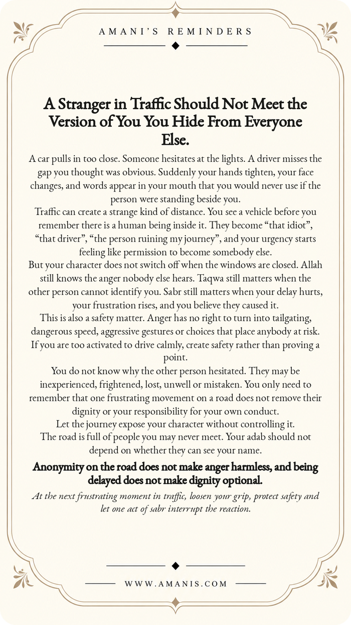 Amani’s Reminders ornate cream-and-gold Islamic Manners & Character poster about keeping good character in traffic even when anonymous.
