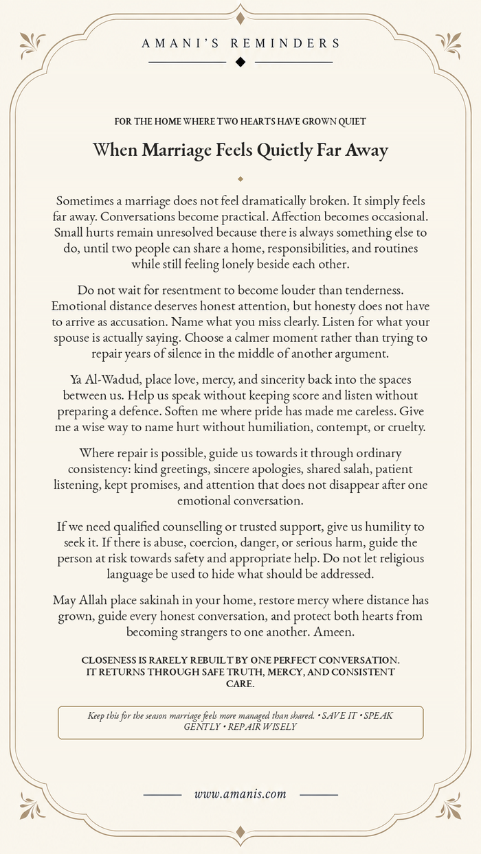 Amani's Reminders Islamic dua for when marriage feels emotionally distant, asking Allah for mercy, honest communication, repair, counselling when needed and sakinah in the home.