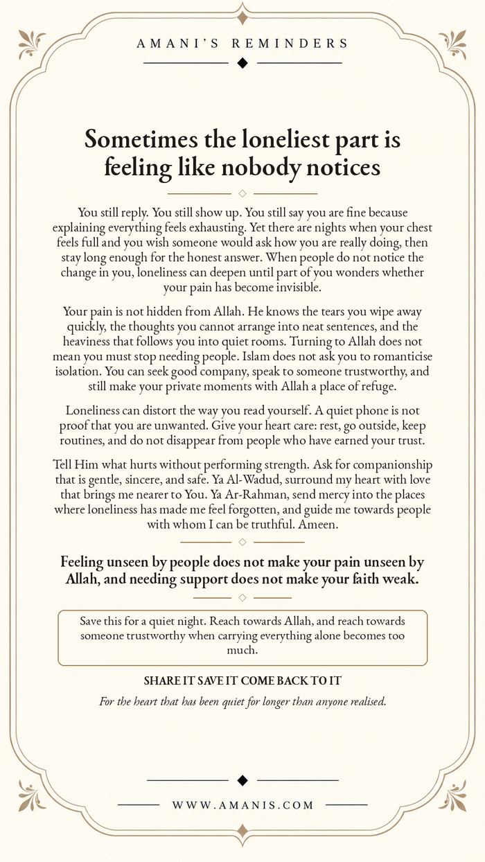 Amani’s Reminders poster about loneliness, feeling unseen, turning to Allah and seeking trustworthy support.