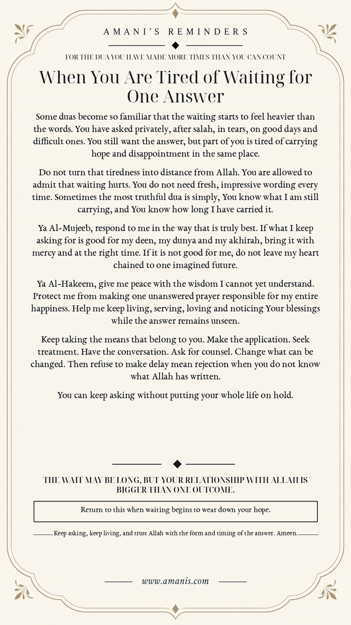 Amani's Reminders artwork for being tired of waiting for one dua to be answered, with hope and trust in Allah.