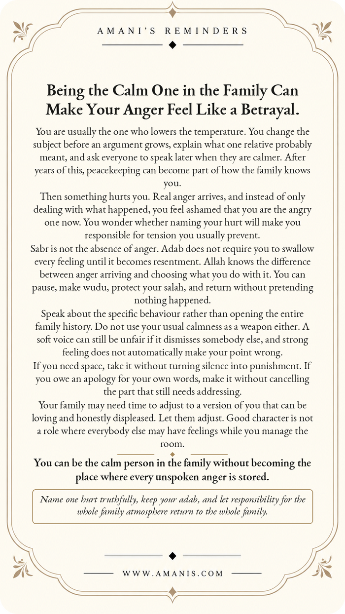 Amani’s Reminders Family: Being the Calm One in the Family Can Make Your Anger Feel Like a Betrayal.
