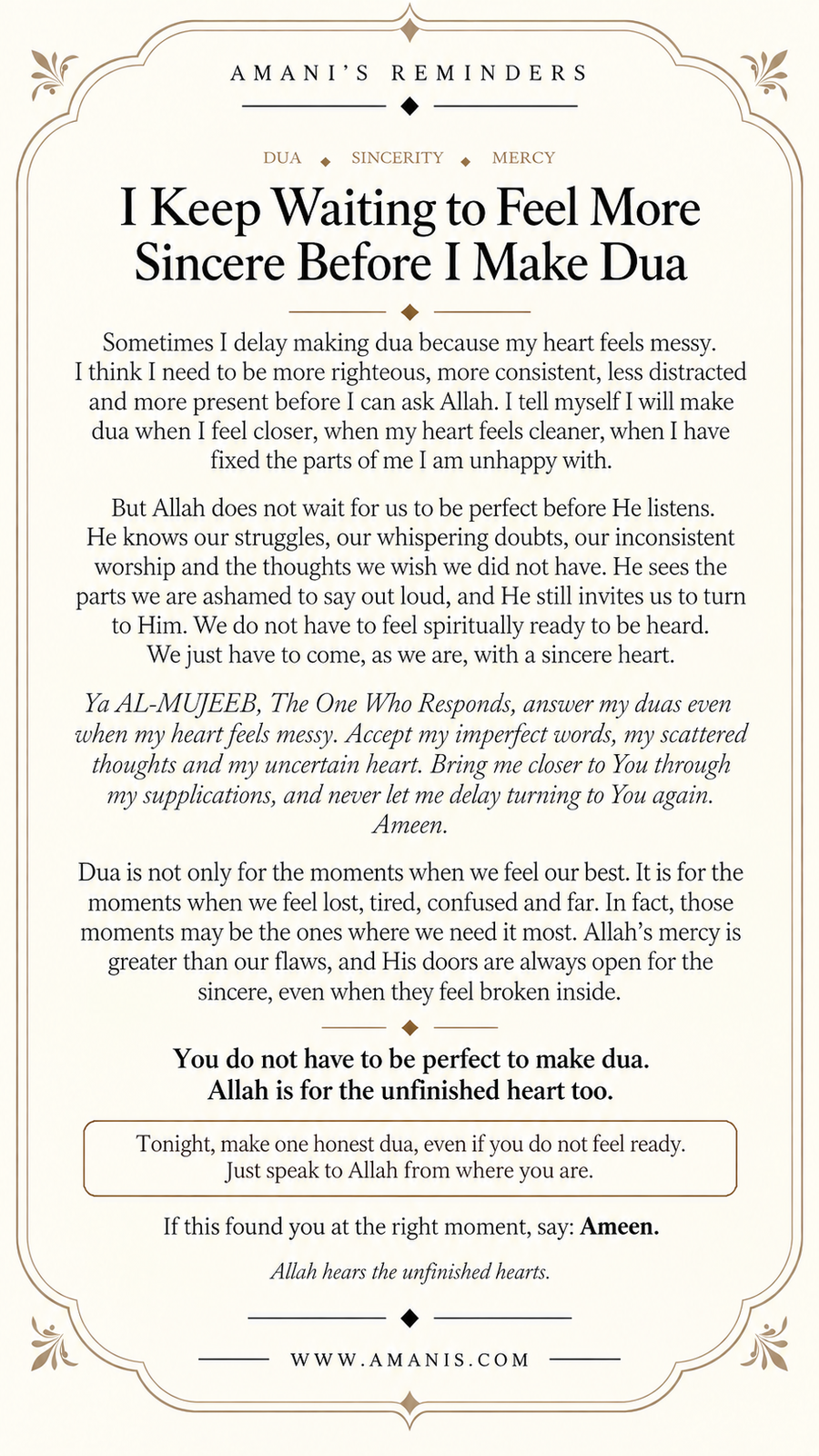 Amani’s Reminders artwork: I Keep Waiting to Feel More Sincere Before I Make Dua.