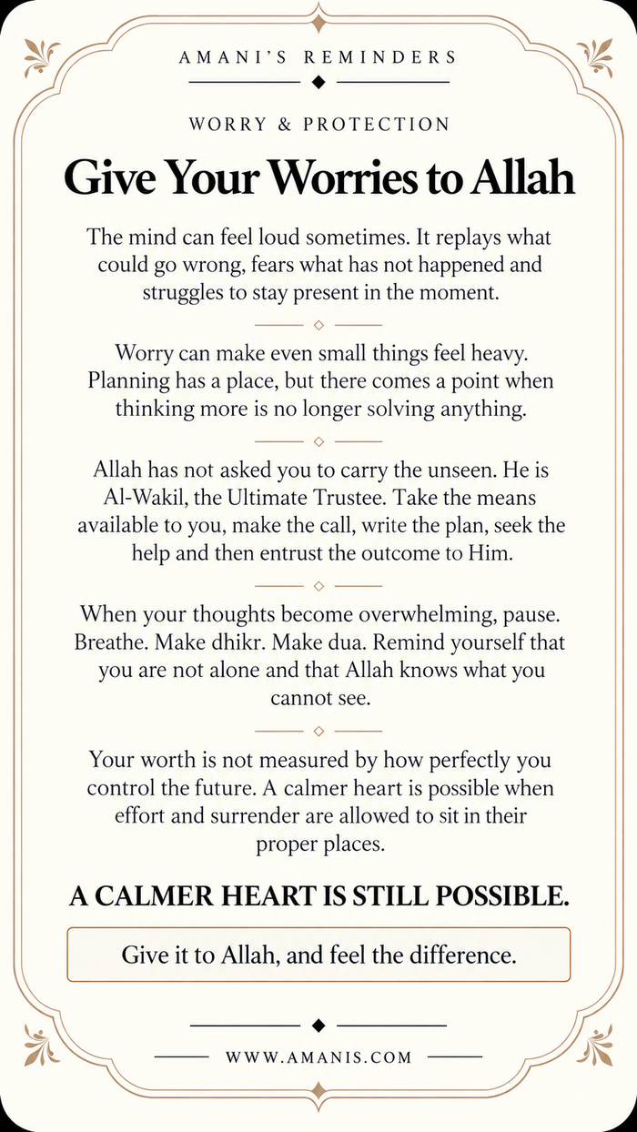 Amani’s Reminders artwork about worry, tawakkul and entrusting what you cannot control to Allah.