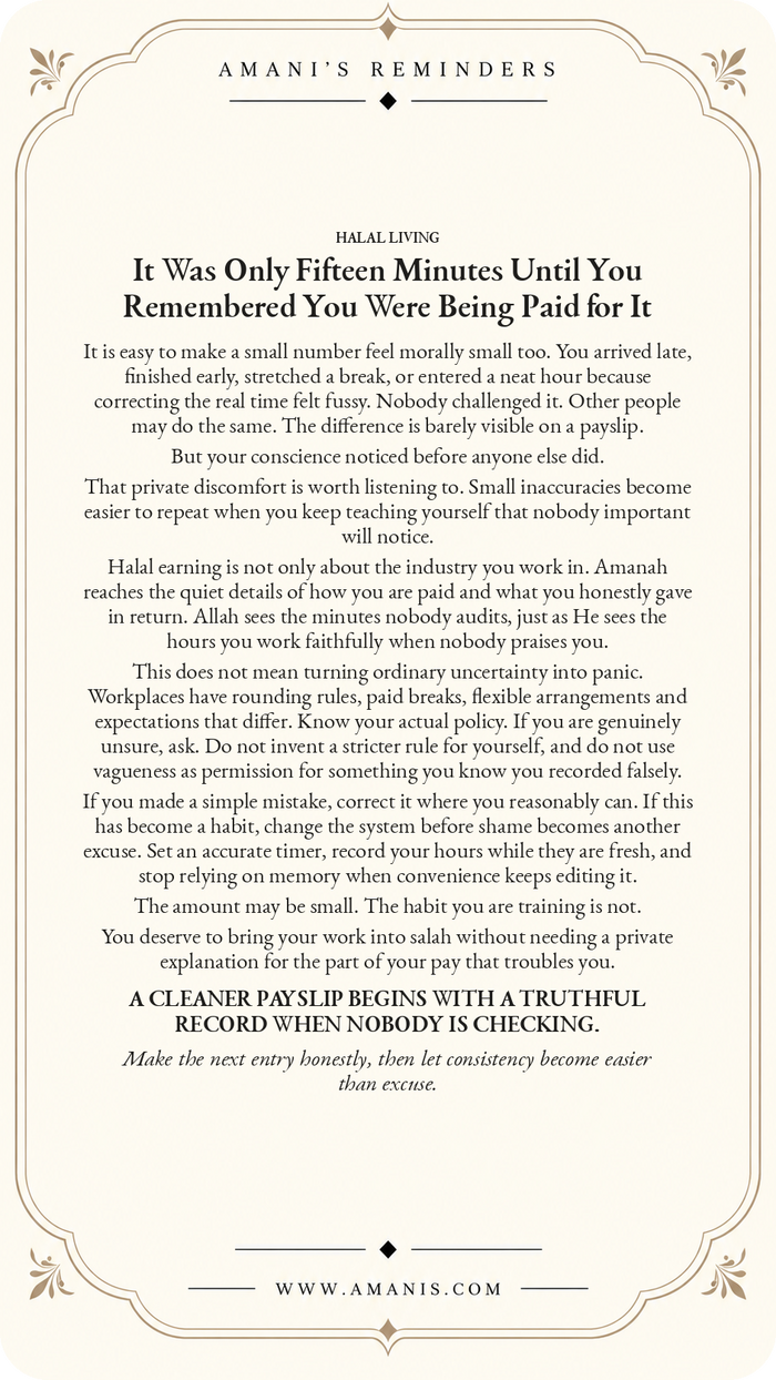 Amani's Reminders Halal Living artwork about honest timesheets, amanah and keeping even small paid-time records truthful.