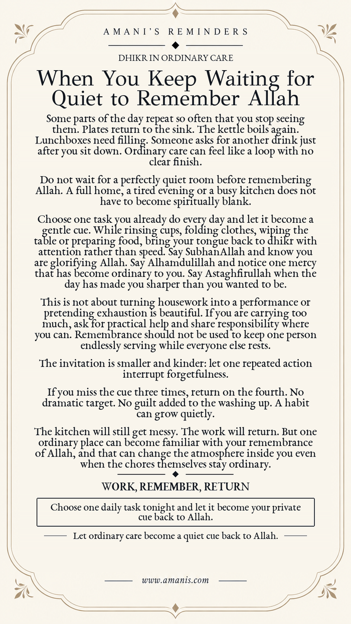 Amani’s Reminders artwork about weaving dhikr into ordinary home care instead of waiting for a perfectly quiet moment to remember Allah.