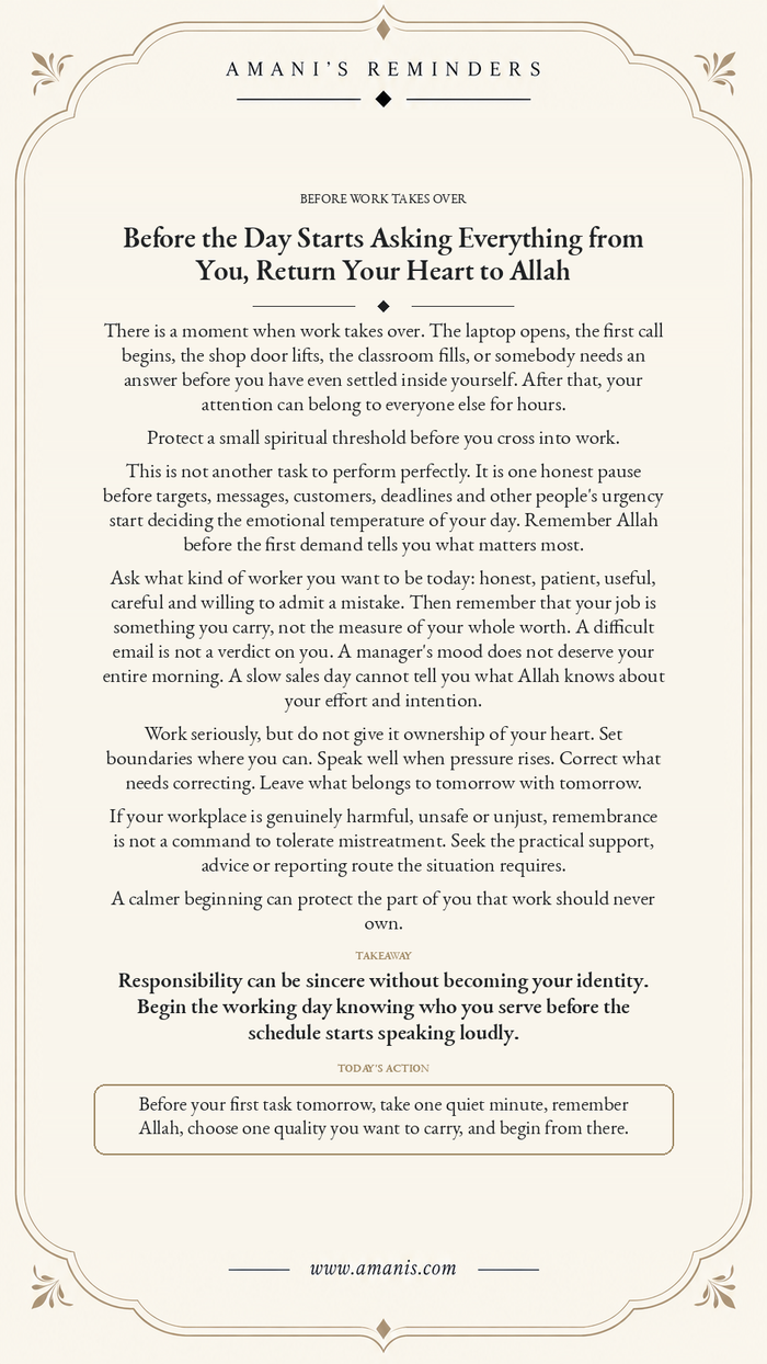 Amani’s Reminders Islamic work reflection about remembering Allah before the working day takes over and keeping responsibility in perspective.